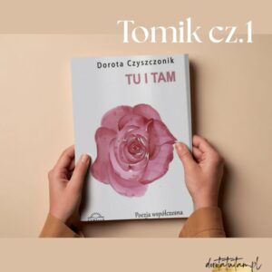 Tomik wierszy - Tu i Tam