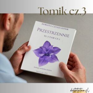 Przestrzennie Tu i Tam - cz. 3